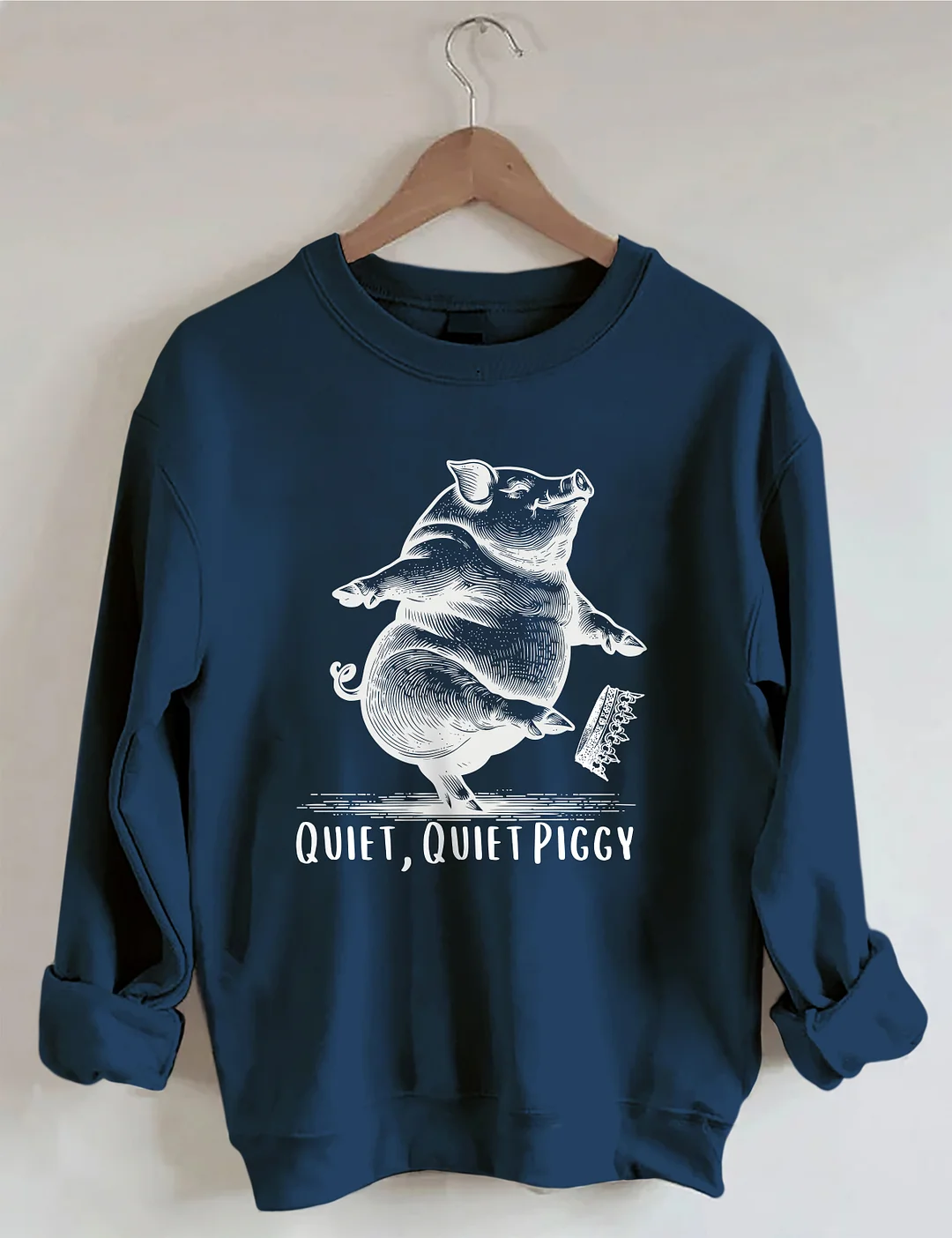 Quiet Quiet Piggy Sweatshirt