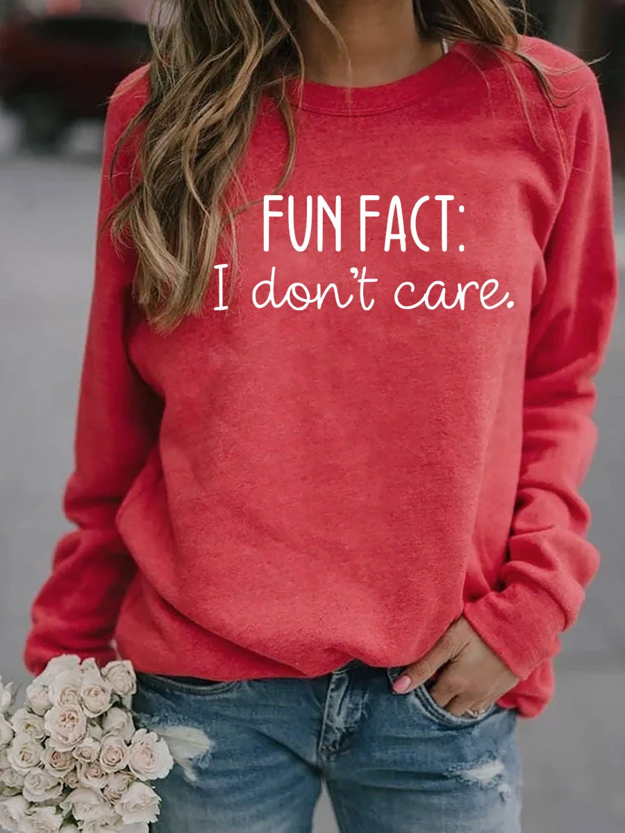 Fun Fact I Don't Care T-shirt