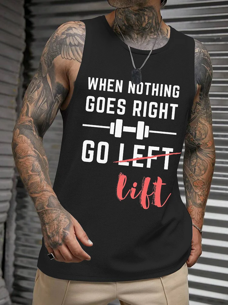 Men's When Nothing Goes Right Go Lift Print Cotton Tank Top