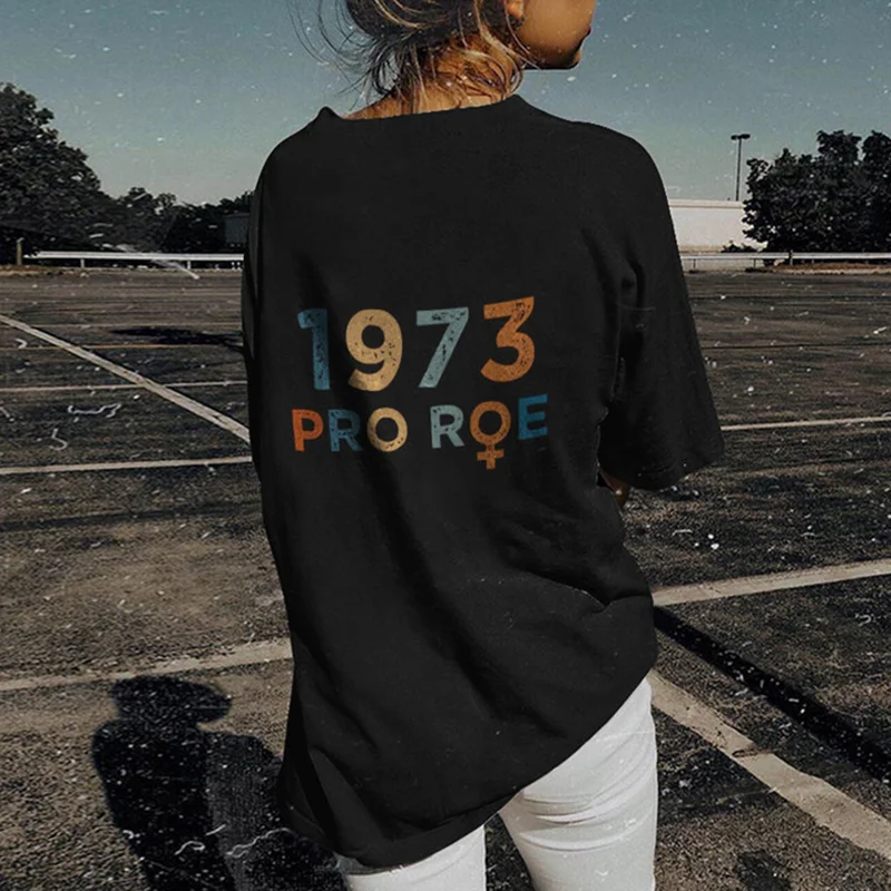 1973 Pro Roe Printed Short Sleeve T-Shirt