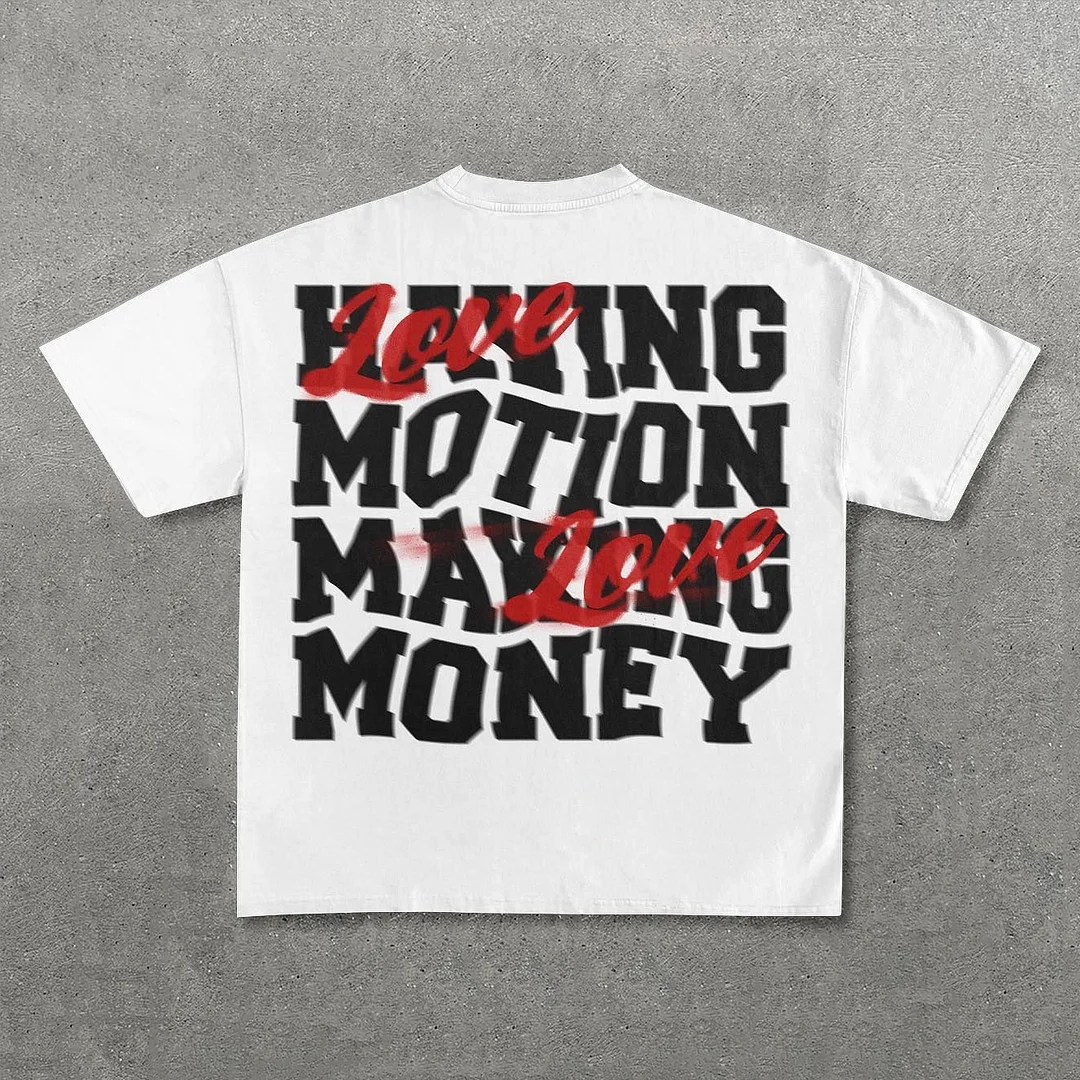 Having Motion Making Money Print Short Sleeve T-Shirt