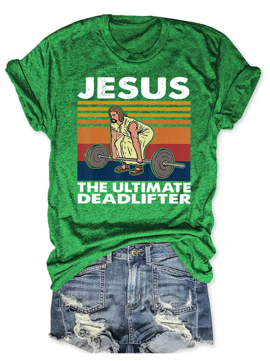 The Ultimate Deadlifter T-shirt