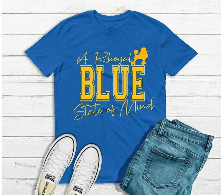 A RHOyal Blue State of Mind/Sigma Gamma Rho Tshirt