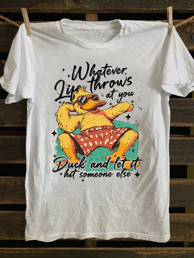 Whatever Life Throws At You T-shirt