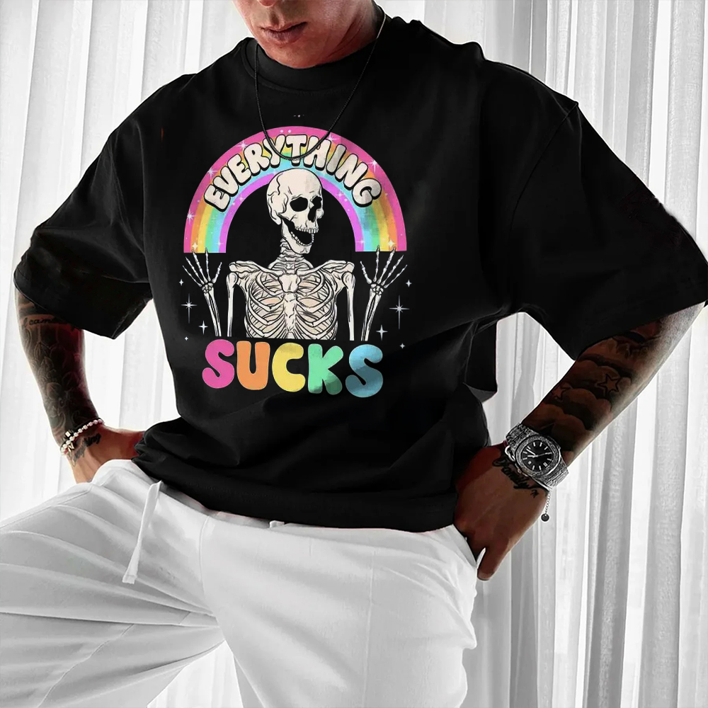 Everything Sucks Unisex Casual Printed T-Shirt