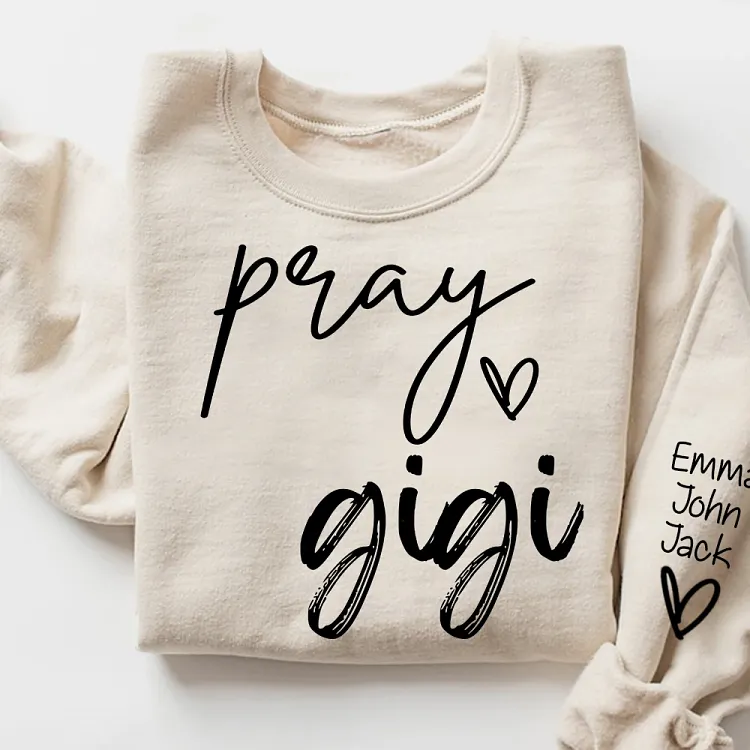 Personalized Pray Gigi Sweatshirt, Custom Grandkids Names Sleeve Shirt, Christian Faith Praying Gigi Gift