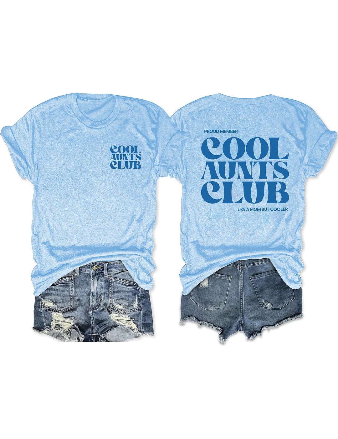 Cool Aunts Club T-Shirt