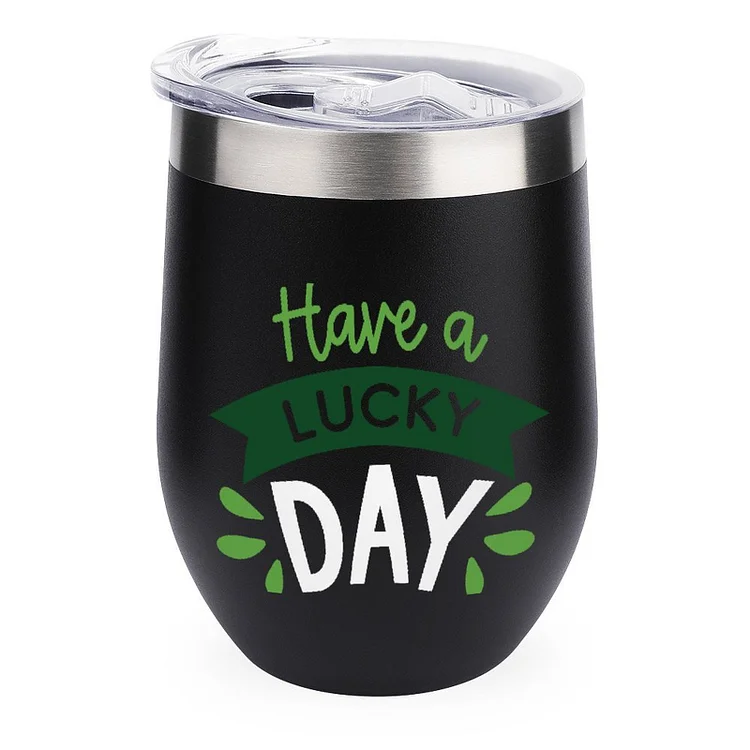 Have A Lucky Day St Patricks Day Gift Stainless Steel Insulated Cup - Heather Prints Shirts