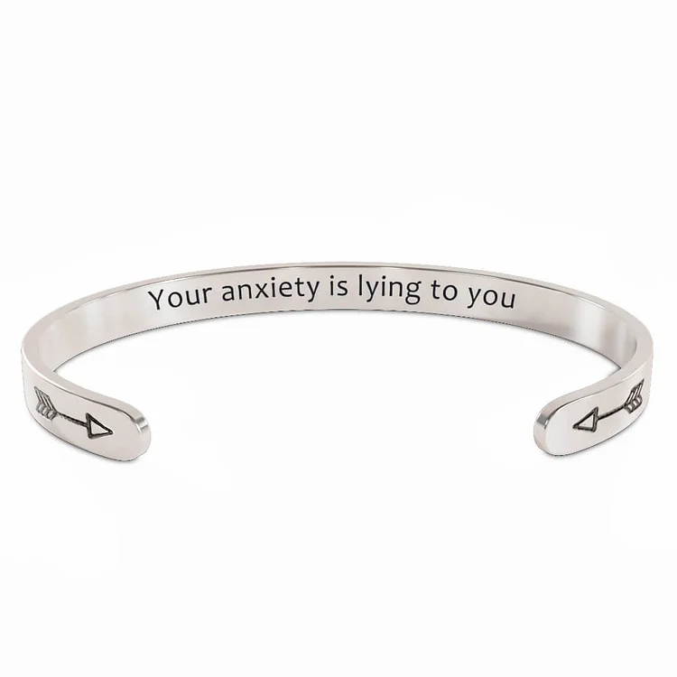 Your Anxiety Is Lying To You Arrow Bracelet