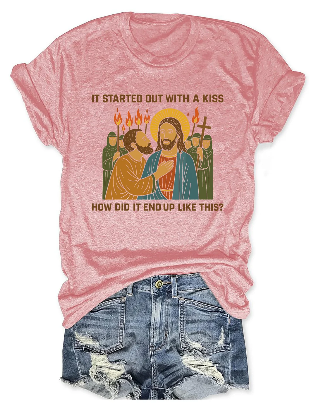 It Started Out With A Kiss How Did It End Up Like This T-shirt