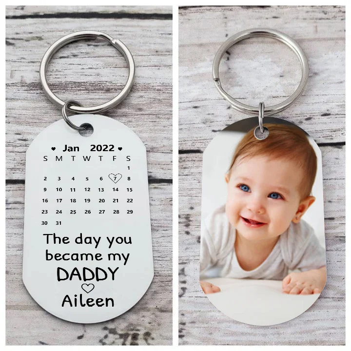 Personalized Calendar Keychain Custom Photo & Name Keychain The Day You Became My Daddy