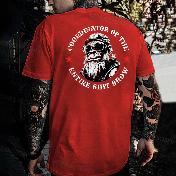 Coordinator Of The Entire Shit ShowT-shirt
