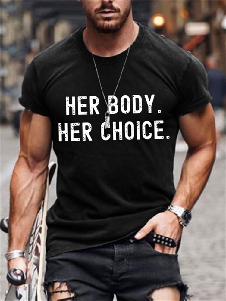 BrosWear Her Body Her Choice T Shirt