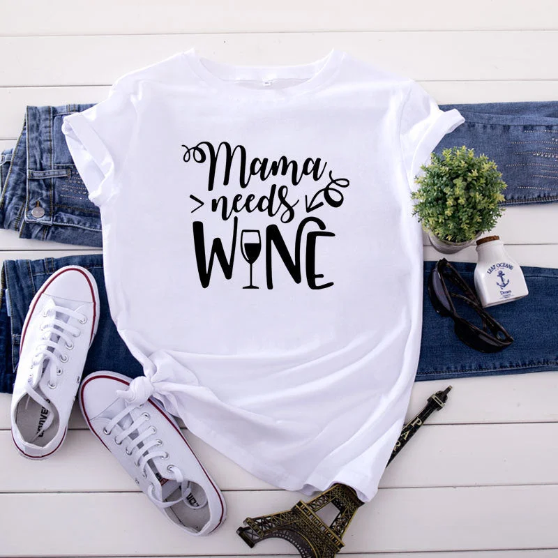 Mama Needs Wine T-shirt