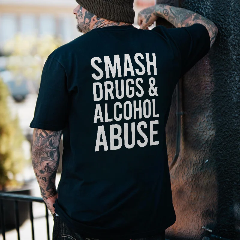 Smash Drugs & Alcohol Abuse Print Round Neck Men's T-shirt -  UPRANDY