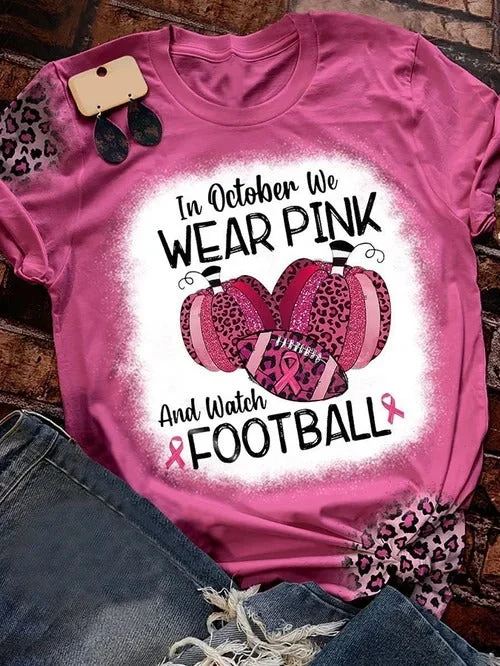 In October We Wear Pink And Watch Football Breast Cancer Tee