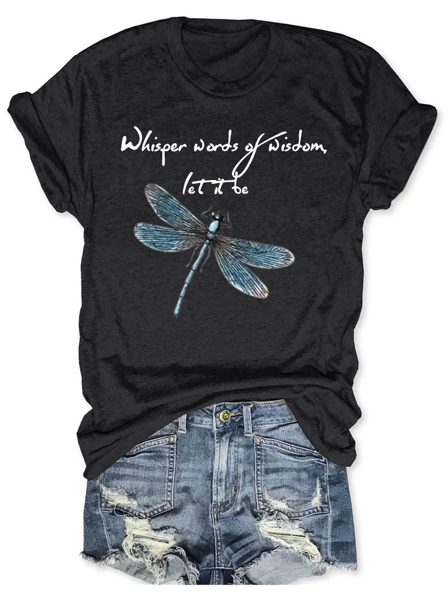 Whisper Words Of Wisdom Let It Be T-shirt
