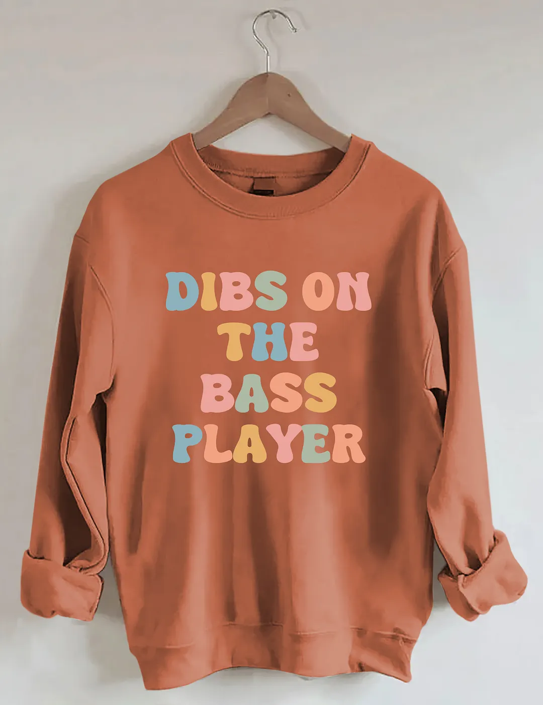 Dibs On The Bass Player Sweatshirt