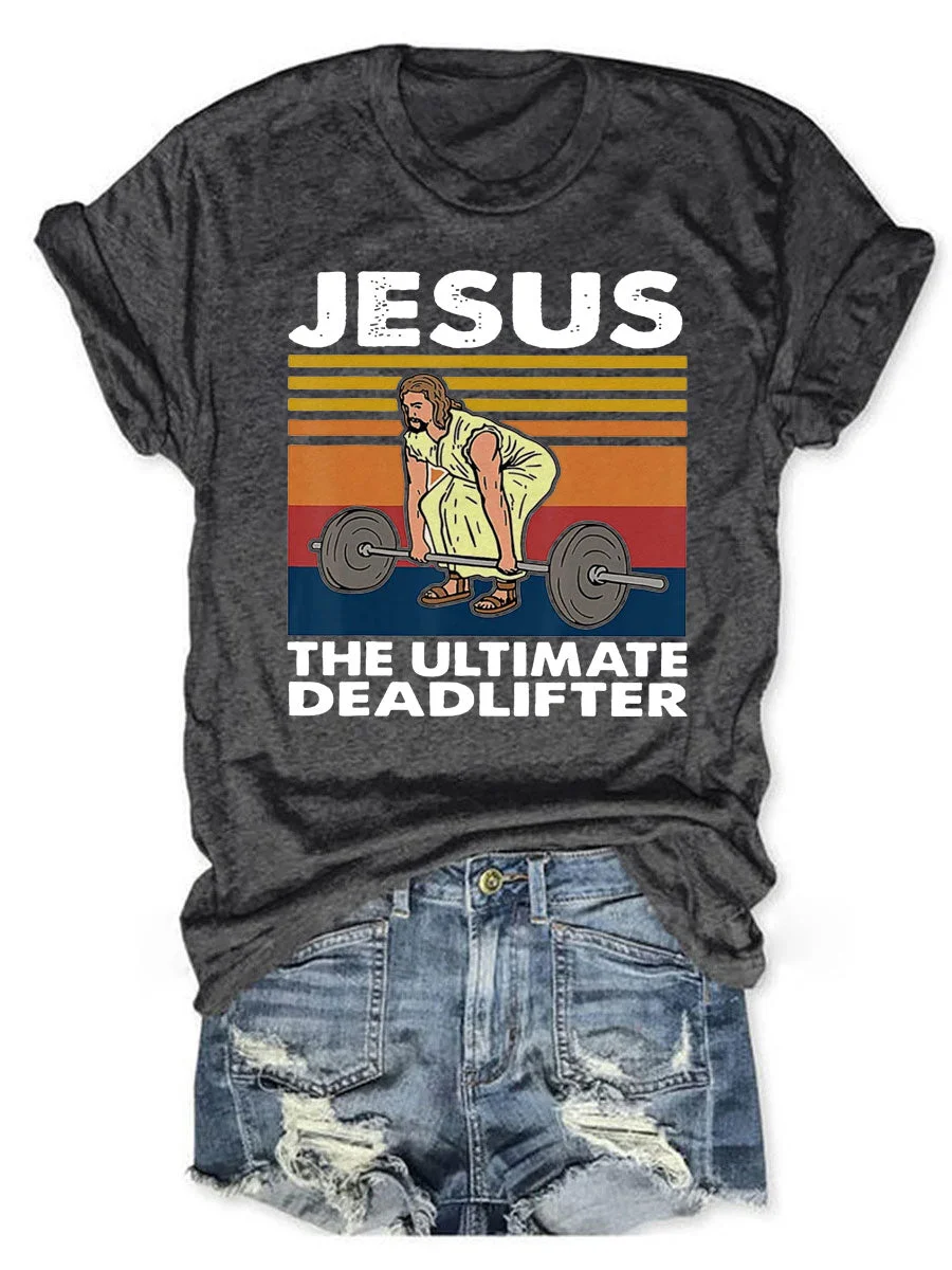 The Ultimate Deadlifter T-shirt