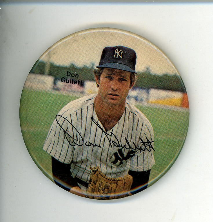 Don Gullett 1978 Vintage Photo Poster painting Button New York Yankees