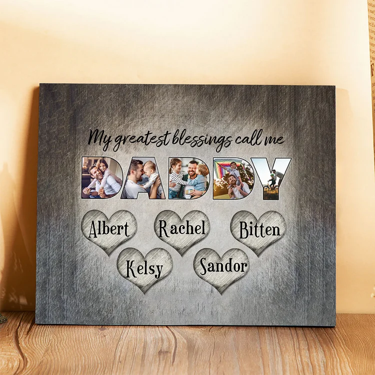 My Greatest Blessing Call Me Daddy Personalized Photo Frame Wood Signs Engrave 5 Names