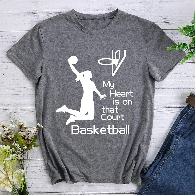 My Heart is on that Court Basketball  T-Shirt Tee -010974