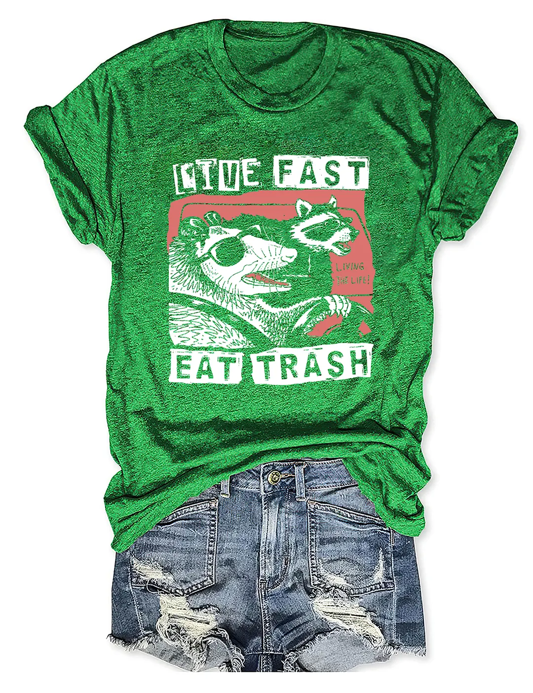 Live Fast Eat Trash T-shirt