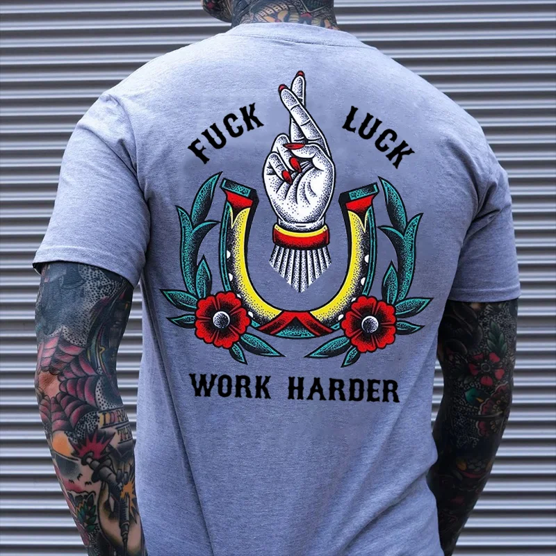 FUCK LUCK WORK HARDER Hand Flowers Print T-shirt