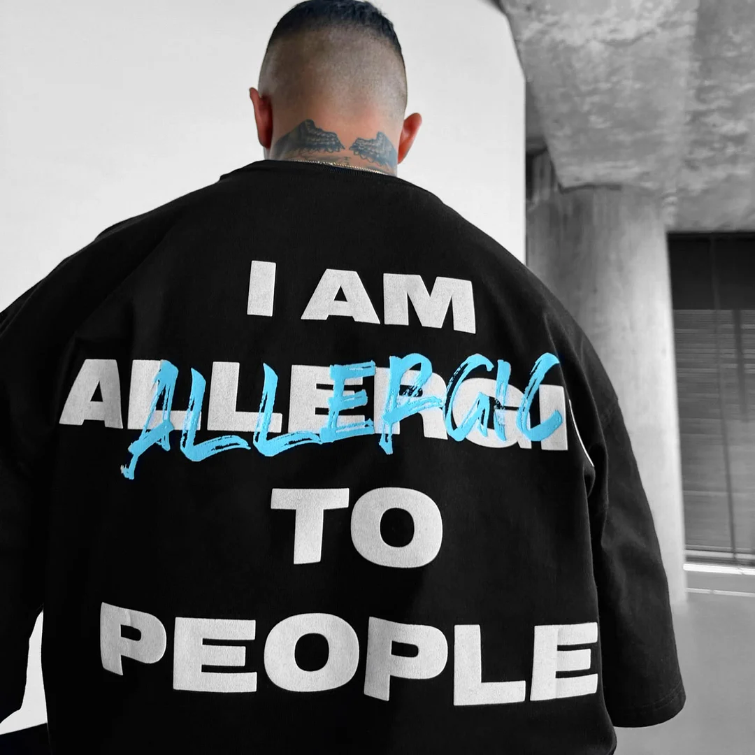 Unisex Casual I Am Allergic To People T-shirt、、URBENIE