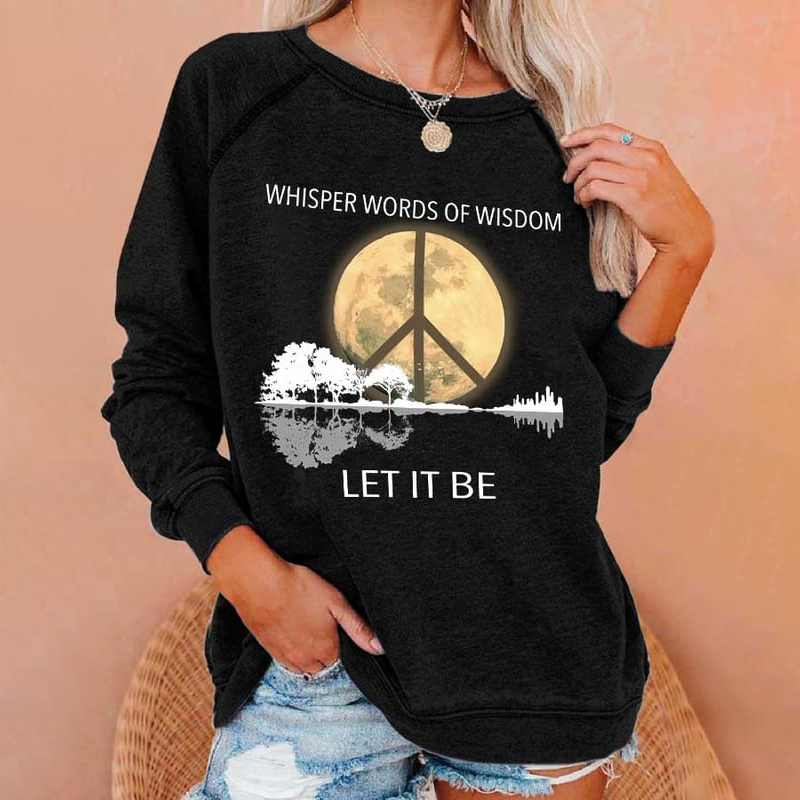 Hippie Guitar Lake Whisper Words Of Wisdom Let It Be Print Sweatshirt wearshes