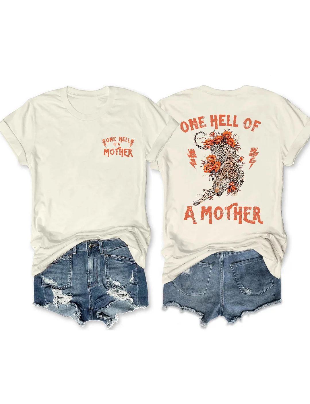 One Hell Of A Mother T-Shirt