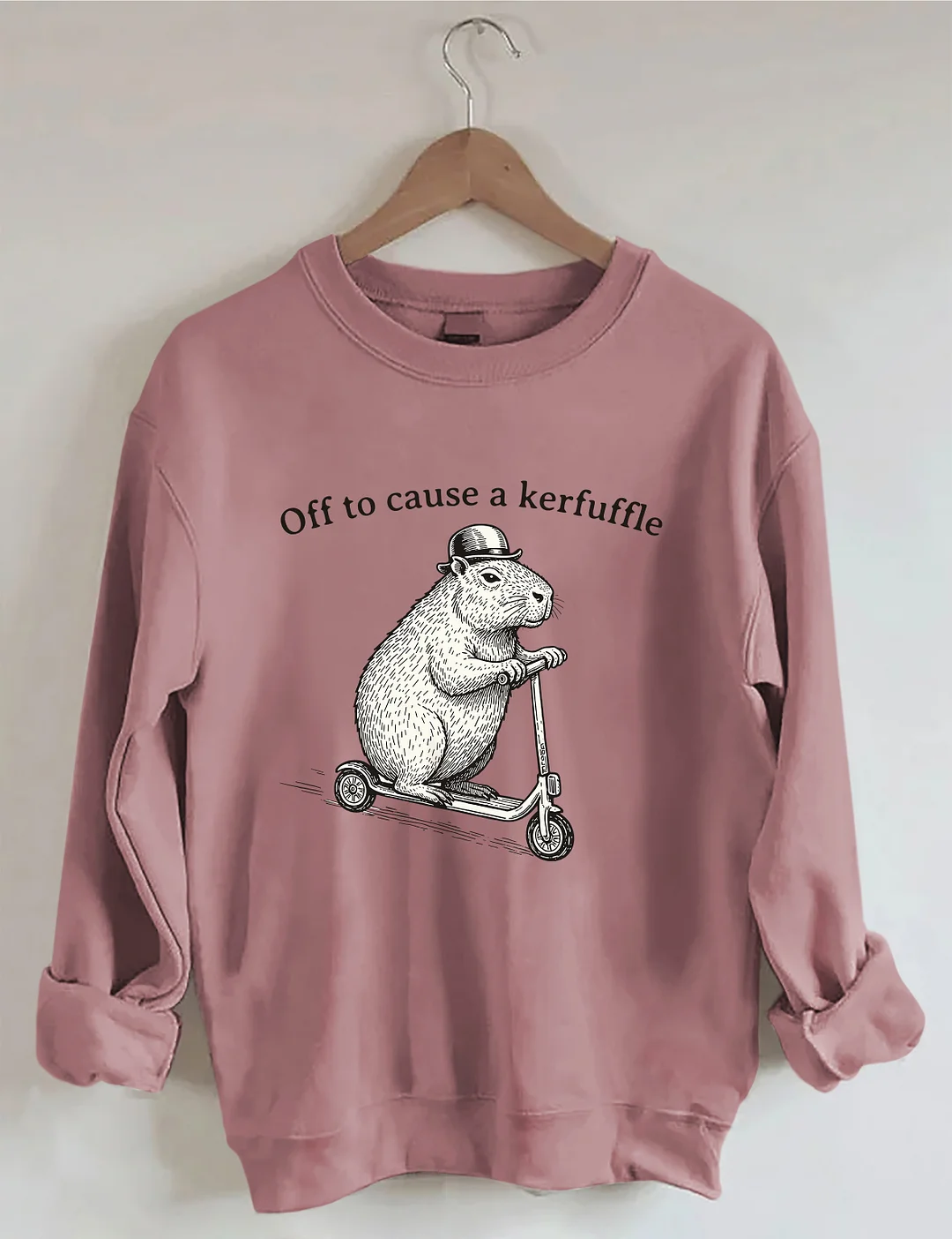 Off To Cause A Kerfuffle Sweatshirt