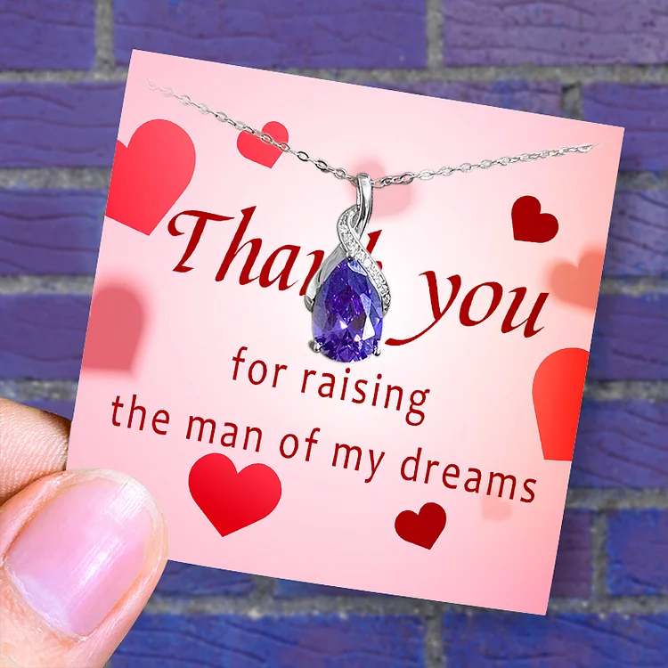 For Mother-in-Law - Thank You for Raising the Man of My Dreams Necklace