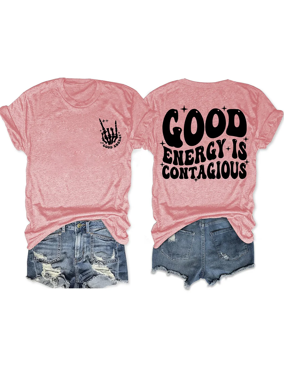 Good Energy is Contagious T-shirt