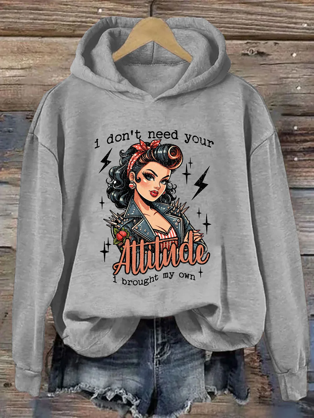 I Don't Need Your Attitude I Brought My Own Hoodie