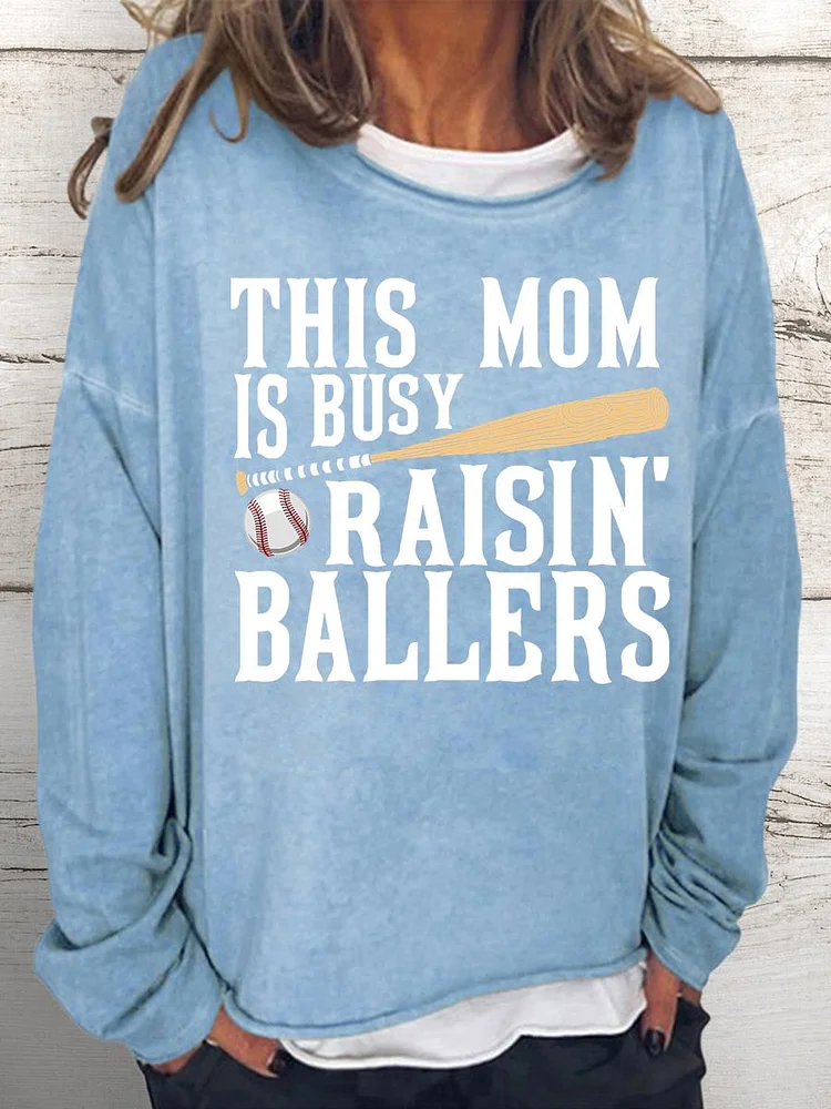 Baseball This Mom Is Busy Raisin' Ballers Women Loose Sweatshirt-Annaletters