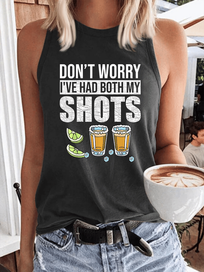 Don&#039;T Worry I’Ve Had Both My Shots Tank Top