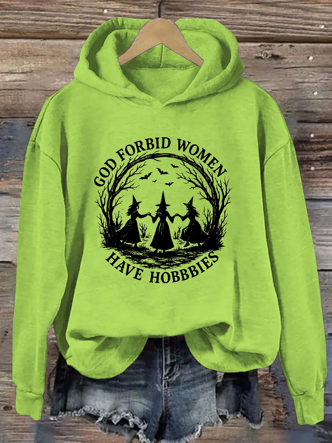 God Forbid Women Have Hobbies Hoodie