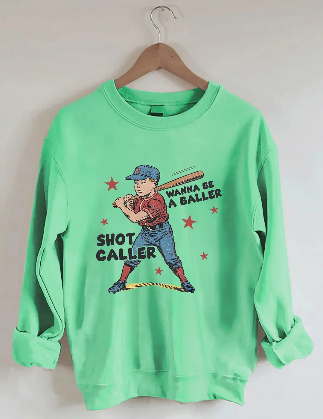 Wanna Be A Baller Shot Caller Sweatshirt