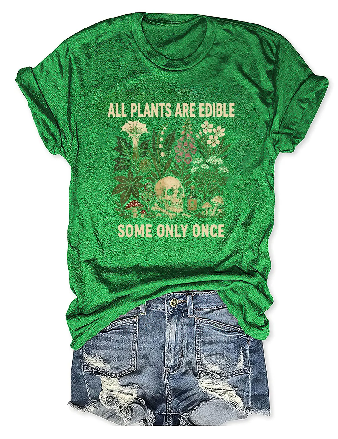 All Plants Are Edible Some Only Once Skeleton Gardener T-shirt