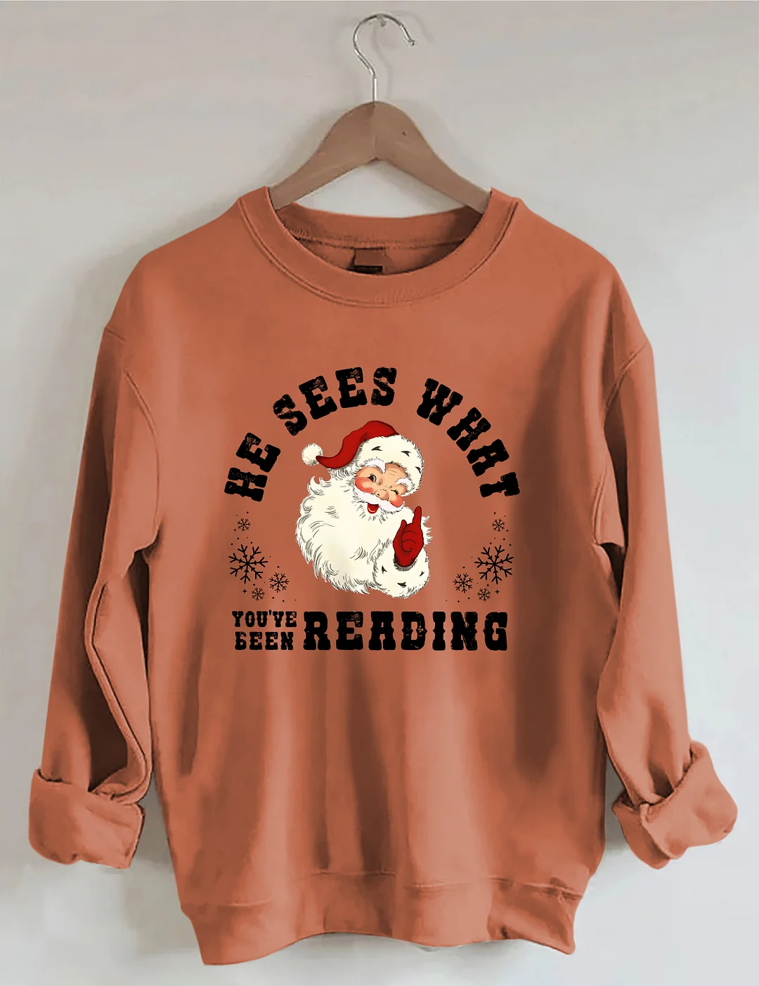 He Sees What You've Been Reading Sweatshirt