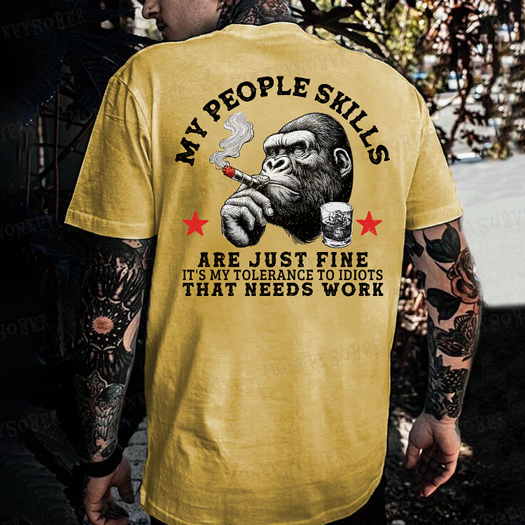 My People Skills Are Just Fine It's My Tolerance To Idiots That Needs Work Monkey T-shirt
