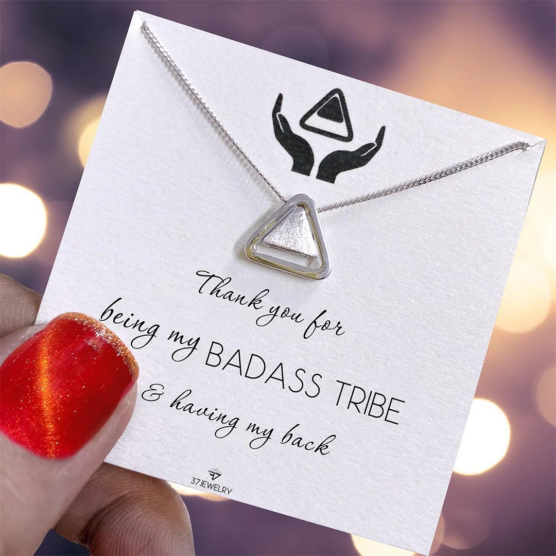 For Friend - Thank You for Being My Badass Tribe Necklace