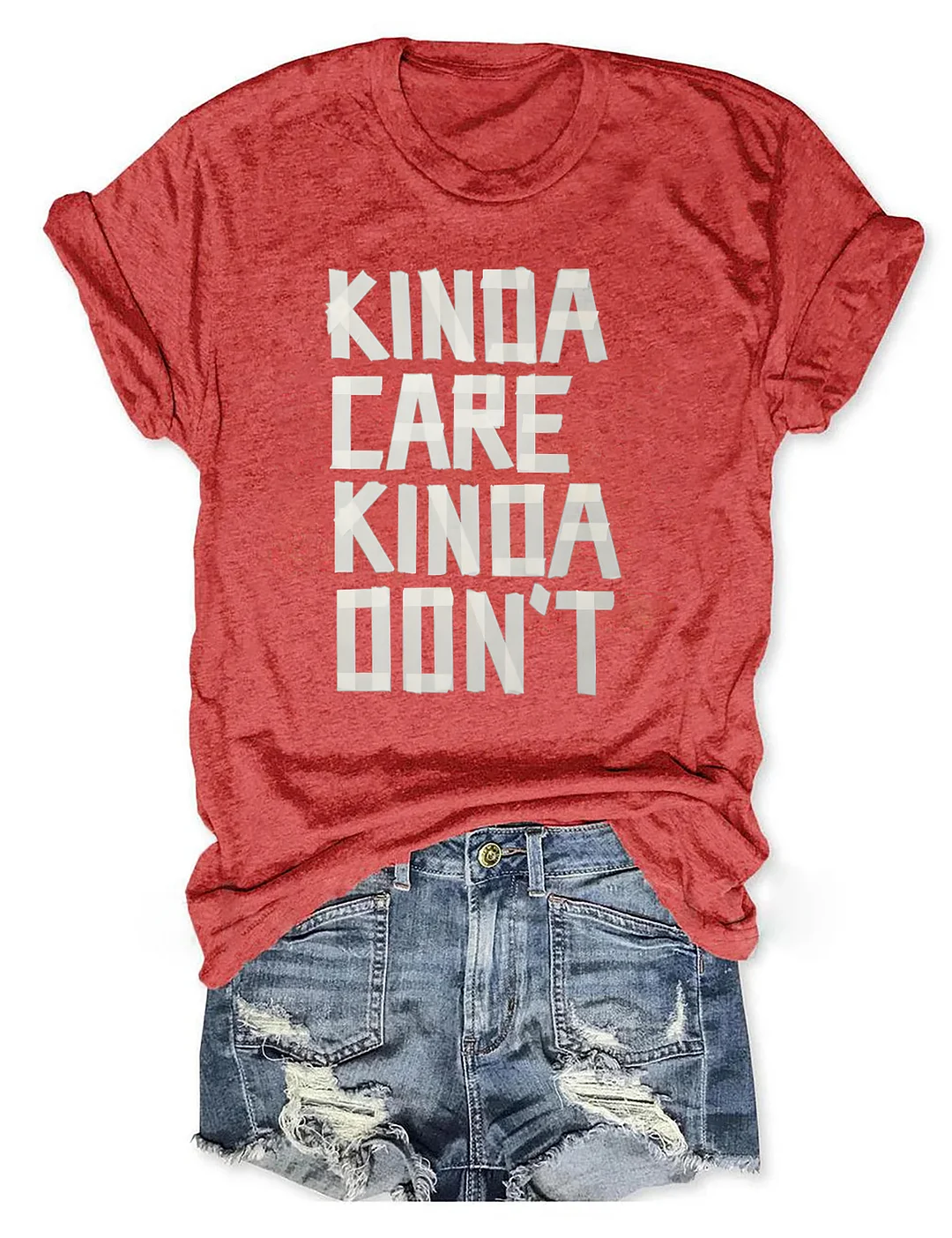 Kinda Care Kinda Don't T-shirt