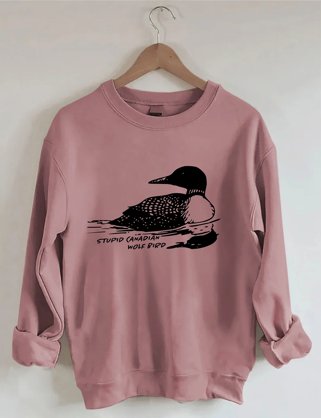 Stupid Canadian Wolf Bird Sweatshirt