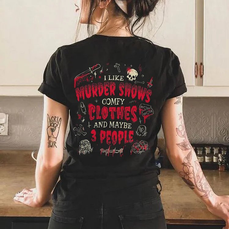 I Like Murder Shows Printed Skull T-shirt