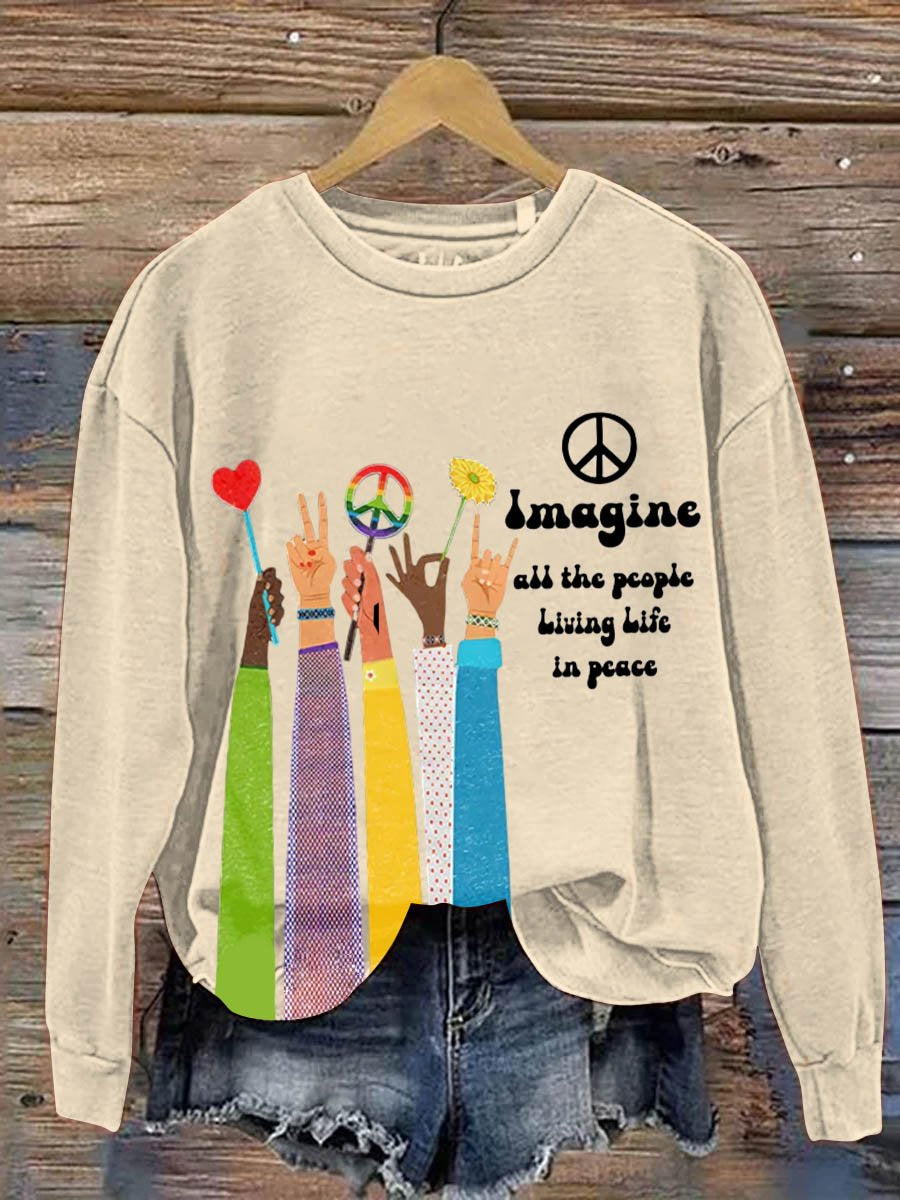 Imagine All The People Living Life In Peace Art Print Casual Sweatshirt