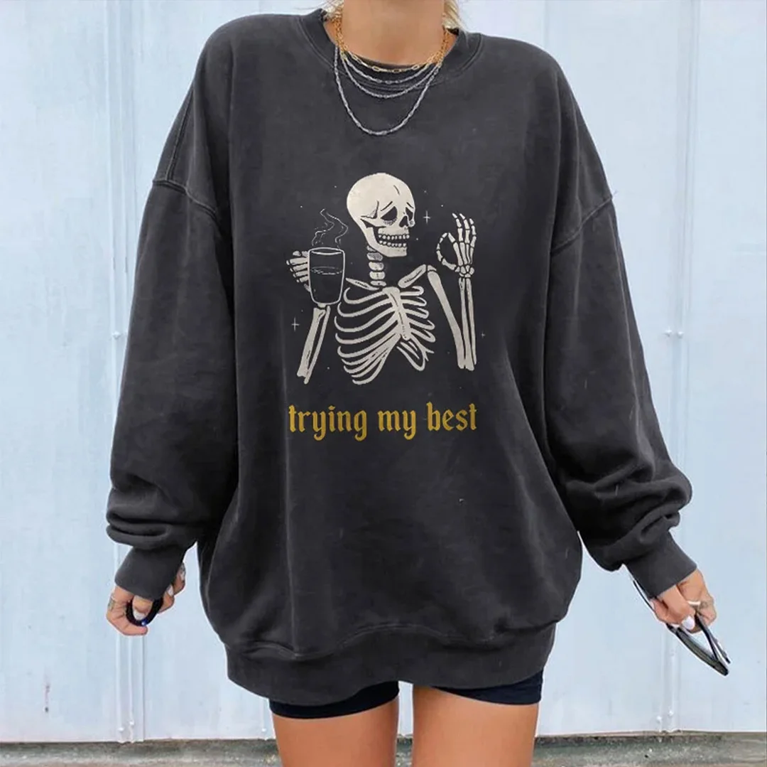 Trying my best Skull with Coffee  Black Print Sweatshirt