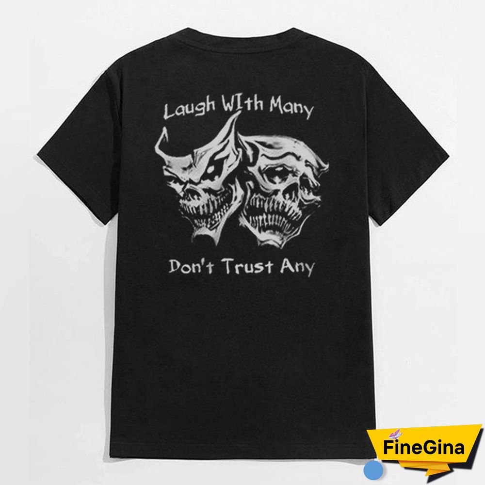 Black Laugh with Many, Don&iexcl;&macr;t Trust Any Skulls Black Print T-shirt