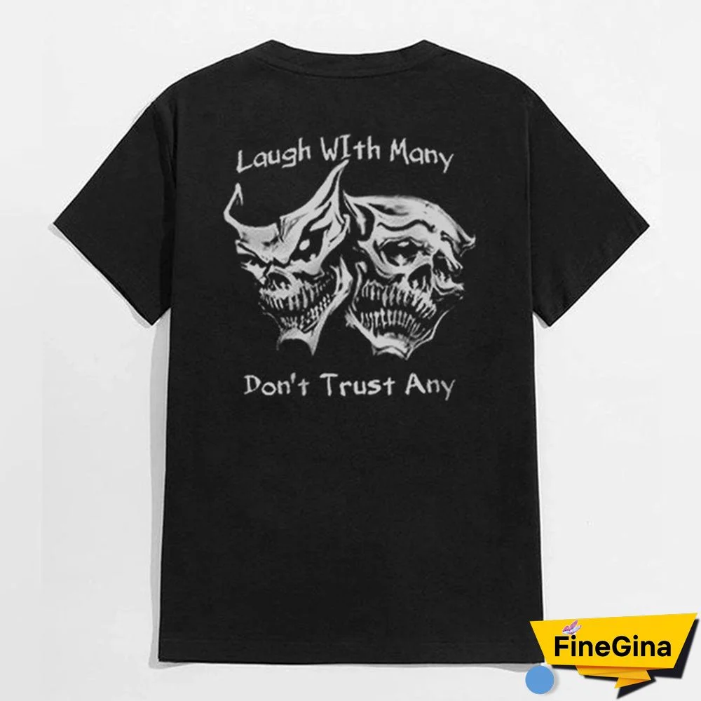 Black Laugh with Many, Don&iexcl;&macr;t Trust Any Skulls Black Print T-shirt